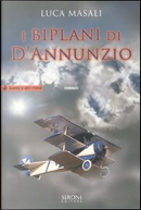 I biplani di D'Annunzio by Luca Masali
