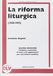 La riforma liturgica (1948-1975) by Annibale Bugnini