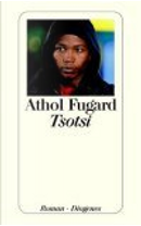 Tsotsi. by Athol Fugard, Kurt H. Hansen