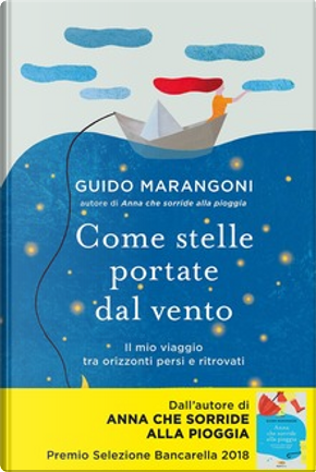 Come stelle portate dal vento by Guido Marangoni