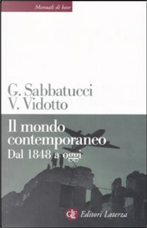 Il mondo contemporaneo by Giovanni Sabbatucci, Vittorio Vidotto