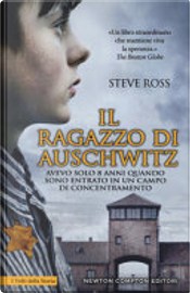 Il ragazzo di Auschwitz by Steve Ross