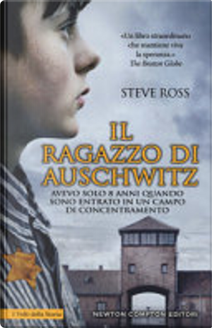 Il ragazzo di Auschwitz by Steve Ross