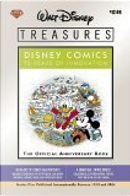 Walt Disney Treasures - Disney Comics by Al Taliaferro, Bill Walsh, Carl Barks, Carl Buettner, Daan Jippes, Dick Kinney, Don Christensen, Earl Duvall, Eirik Ildahl, Floyd Gottfredson, Fred Milton, Gil Turner, Hubie Karp, Renato Canini, Romano Scarpa, Ted Osborne, Ted Thwaites, Walt Kelly, Wilfred Haughton Walt Disney Treasures - Disney Comics by Al Taliaferro, Bill Walsh, Carl Barks, Carl Buettner, Daan Jippes, Dick Kinney, Don Christensen, Earl Duvall, Eirik Ildahl, Floyd Gottfredson, Fred Milton, Gil Turner, Hubie Karp, Renato Canini, Romano Scarpa, Ted Osborne, Ted Thwaites, Walt Kelly, Wilfred Haughton