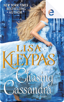 Chasing Cassandra by Lisa Kleypas
