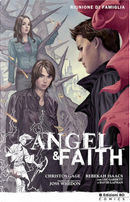 Angel & Faith - Riunione di famiglia by Christos N. Gage, Joss Whedon, Rebekah Isaacs