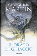 Il drago di ghiaccio by George R.R. Martin