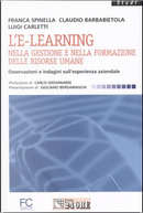 L' E-learning nella gestione e nella formazione delle risorse umane by Claudio Barbabietola, Franca Spinella, Luigi Carletti