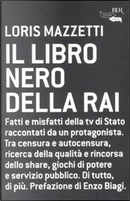 Il libro nero della RAI by Loris Mazzetti