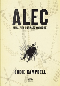 Alec by Eddie Campbell