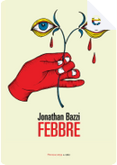 Febbre by Jonathan Bazzi