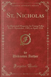 St. Nicholas, Vol. 37 by Author Unknown