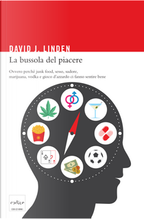 La bussola del piacere by David J. Linden