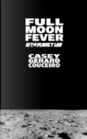 Full Moon Fever by Caleb Gerard, Damian Couceiro, Joe Casey