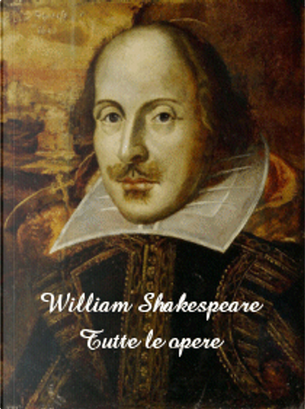 Tutte le opere di William Shakespeare, Sansoni Editore, Altri - Anobii