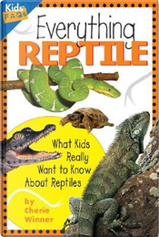 Everything Reptile by Cherie Winner