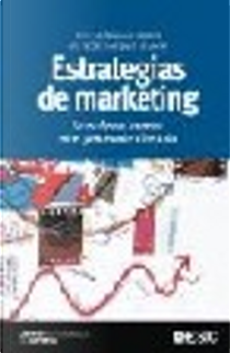 Estrategias de marketing. Un enfoque basado en el proceso de dirección by José Luis Munuera Alemán