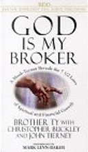 God Is My Broker by Brother Ty, Christopher Buckley, John Marion Tierney, John Tierney
