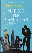 Su e giù per Manhattan by Sarah Morgan