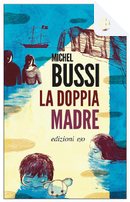La doppia madre by Michel Bussi