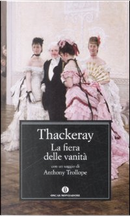 La fiera delle vanità by William Makepeace Thackeray