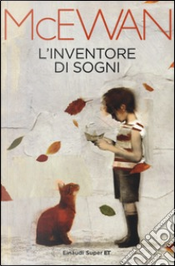 L'inventore di sogni by Ian McEwan