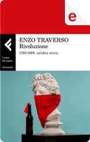 Rivoluzione by Enzo Traverso
