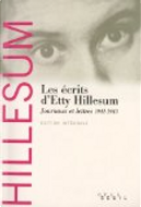 Les écrits d'Etty Hillesum by Etty Hillesum
