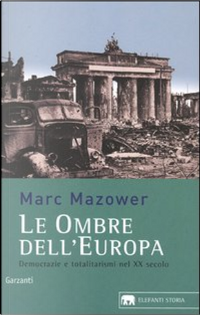 Le ombre dell'Europa by Mark Mazower