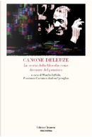 Canone Deleuze: la storia della filosofia come divenire del pensiero by Andrea Spreafico