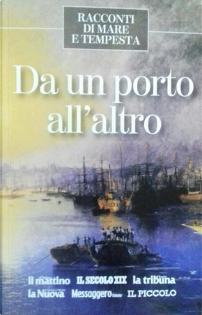 Da un porto all'altro by Charles Dickens, Francis Scott Fitzgerald, Giovanni Verga, Luigi Pirandello