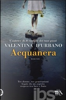 Acquanera by Valentina D'Urbano
