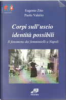 Corpi sull'uscio, identità possibili by Eugenio Zito, Paolo Valerio