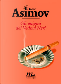 Gli enigmi dei Vedovi Neri by Isaac Asimov