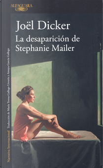 La desaparición de Stephanie Mailer by Joël Dicker