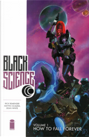 Black Science, Vol. 1 by Rick Remender