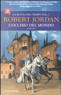 L'occhio del mondo by Robert Jordan