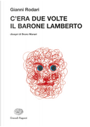 C'era due volte il barone Lamberto by Gianni Rodari