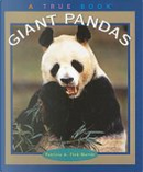 Giant Pandas (True Books by Patricia Martin