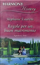 Regole per un buon matrimonio by Stephanie Laurens