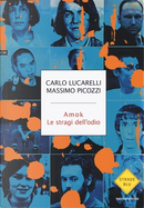 Amok by Carlo Lucarelli, Massimo Picozzi