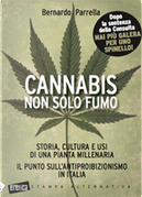 Cannabis non solo fumo by Bernardo Parrella
