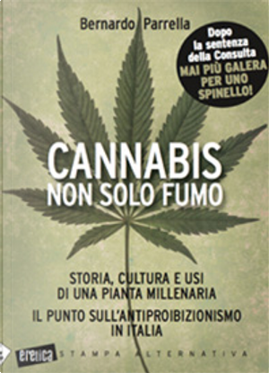 Cannabis non solo fumo by Bernardo Parrella