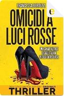 Omicidi a luci rosse by Francesca Bertuzzi