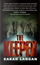 The Keeper by Sarah Langan