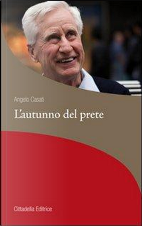 L'autunno del prete by Angelo Casati