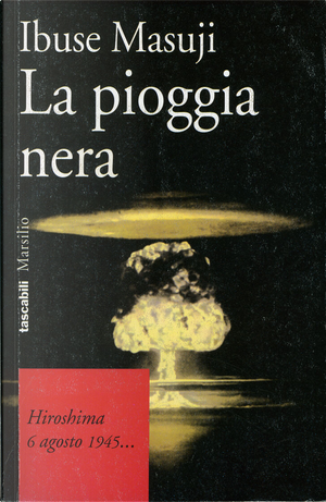 La pioggia nera by Ibuse Masuji