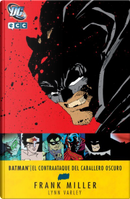 Batman: El contraataque del Caballero Oscuro by Frank Miller
