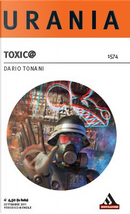 Toxic@ by Dario Tonani