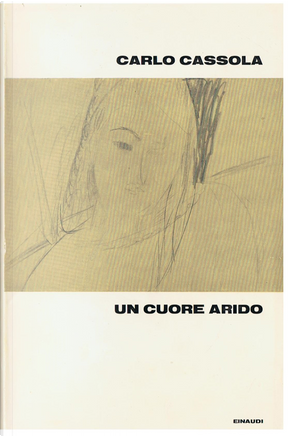 Un cuore arido by Carlo Cassola